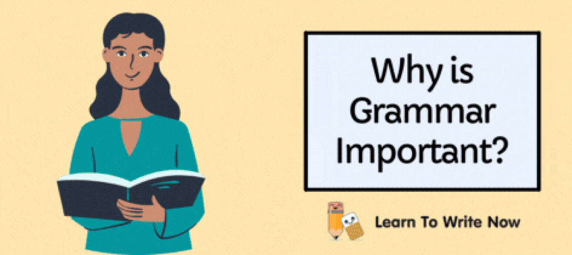 Why Is Grammar Important?